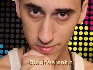 8InchValentin