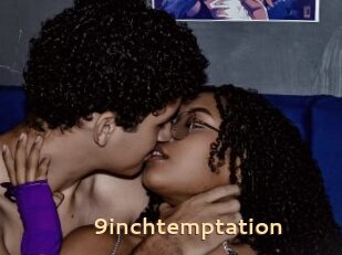 9inchtemptation