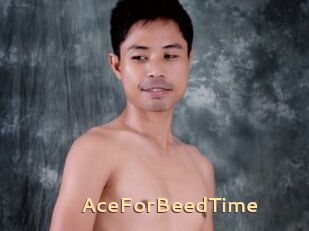 AceForBeedTime