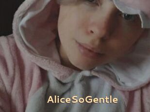 AliceSoGentle