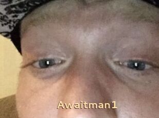 Awaitman1