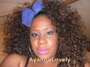 AyannaLovely