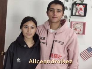 Aliceandmikez