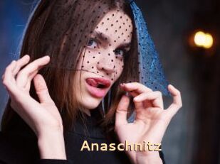 Anaschnitz