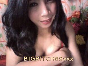 BIGBITCH69xxx