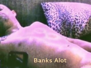 Banks_Alot