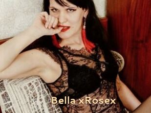 Bella_xRosex