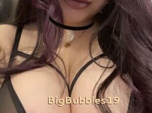 BigBubbles19