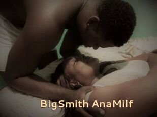 BigSmith_AnaMilf