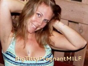 BigTittyPregnantMILF