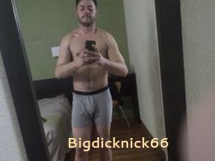 Bigdicknick66