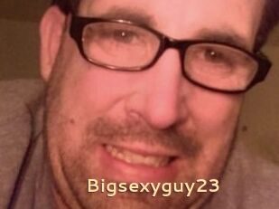 Bigsexyguy23