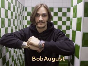 BobAugust