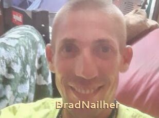 BradNailher