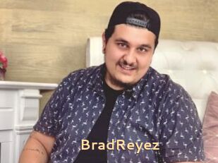 BradReyez