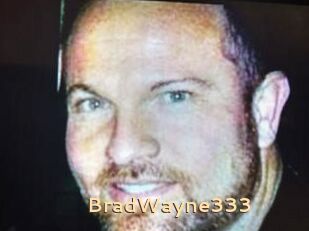 BradWayne333