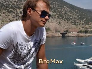 BroMax