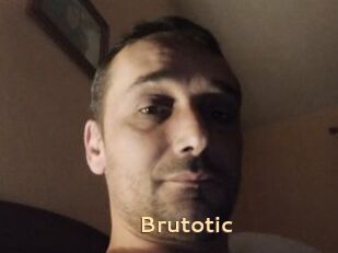 Brutotic