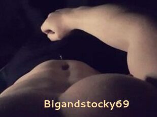 Bigandstocky69