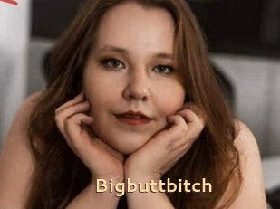 Bigbuttbitch