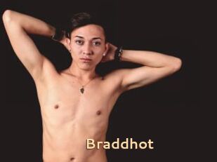 Braddhot