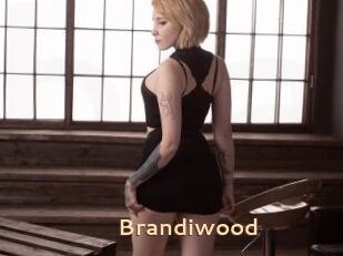 Brandiwood