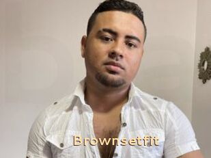 Brownsetfit