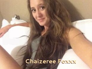 Chaizeree_Foxxx