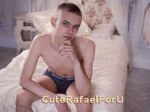 CuteRafaelForU