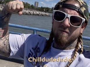 Chilldudedude