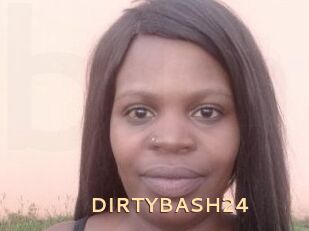 DIRTYBASH24