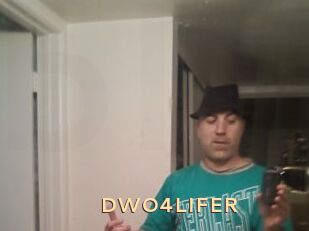 DWO4LIFER