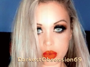 DarkestObsession69