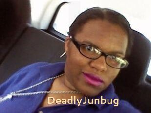 DeadlyJunbug