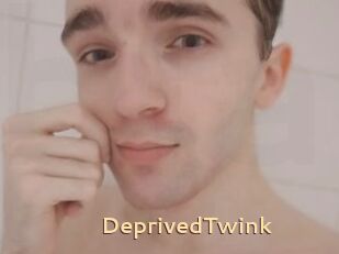 DeprivedTwink