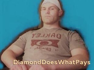 DiamondDoesWhatPays