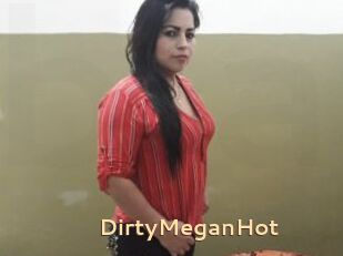 DirtyMeganHot