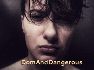 DomAndDangerous