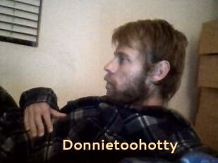 Donnietoohotty