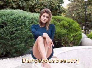 Dangerousbeautty