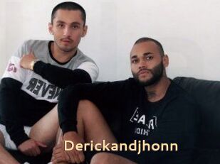 Derickandjhonn