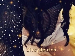 Dirtydeutch