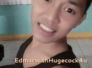 EdmarwithHugecock4u