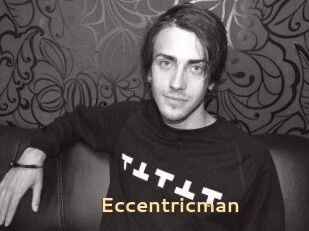 Eccentricman