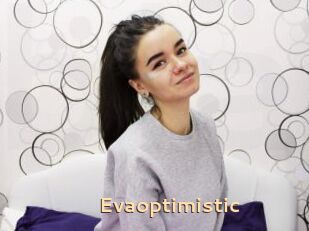 Evaoptimistic