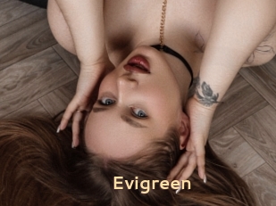 Evigreen