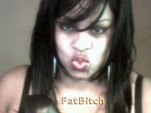 FatBitch