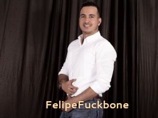 FelipeFuckbone