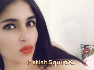 FetishSquirtXx