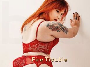 Fire_Trouble